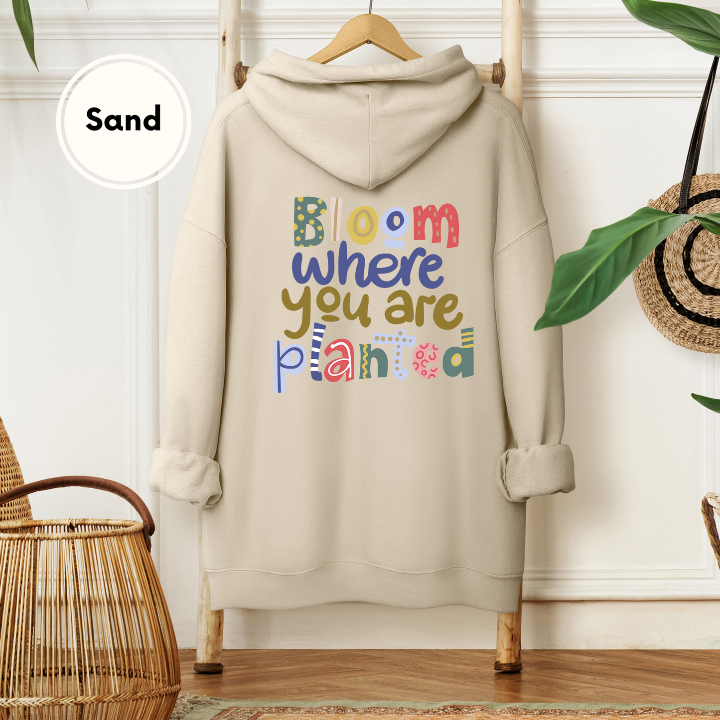 Bloom Where You are Planted Hoodie