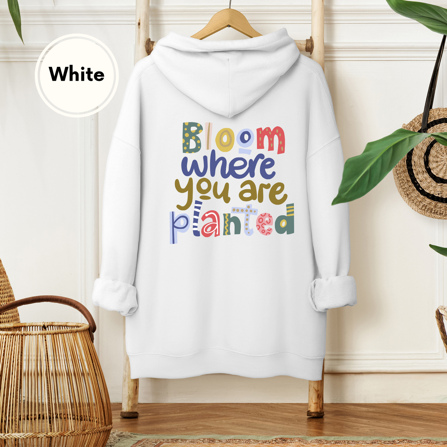 Bloom Where You are Planted Hoodie