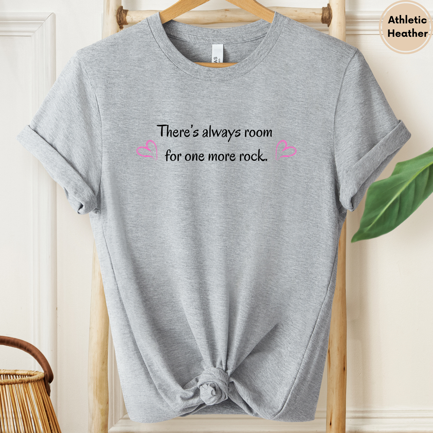 Always Room For Rocks Hunter Unisex Shirt