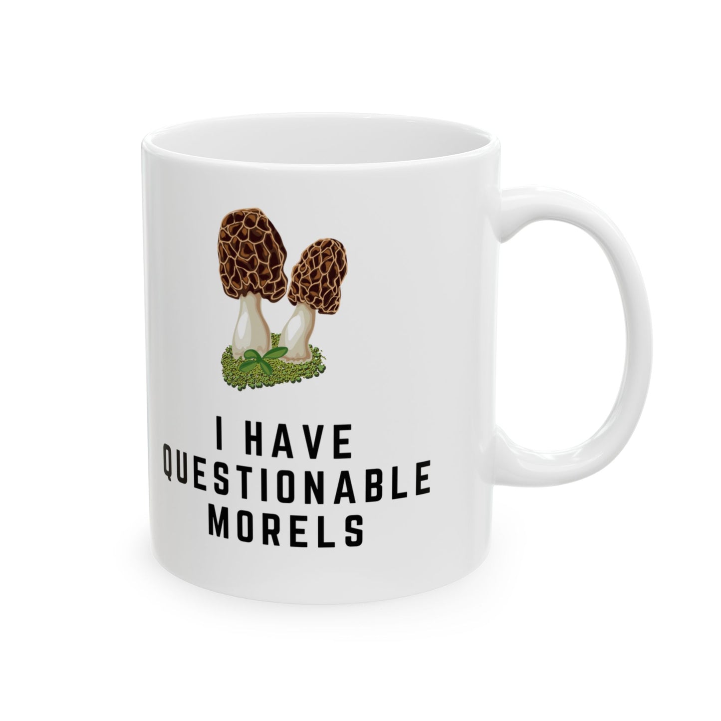Questionable Morels Mushroom 11 oz Ceramic Mug
