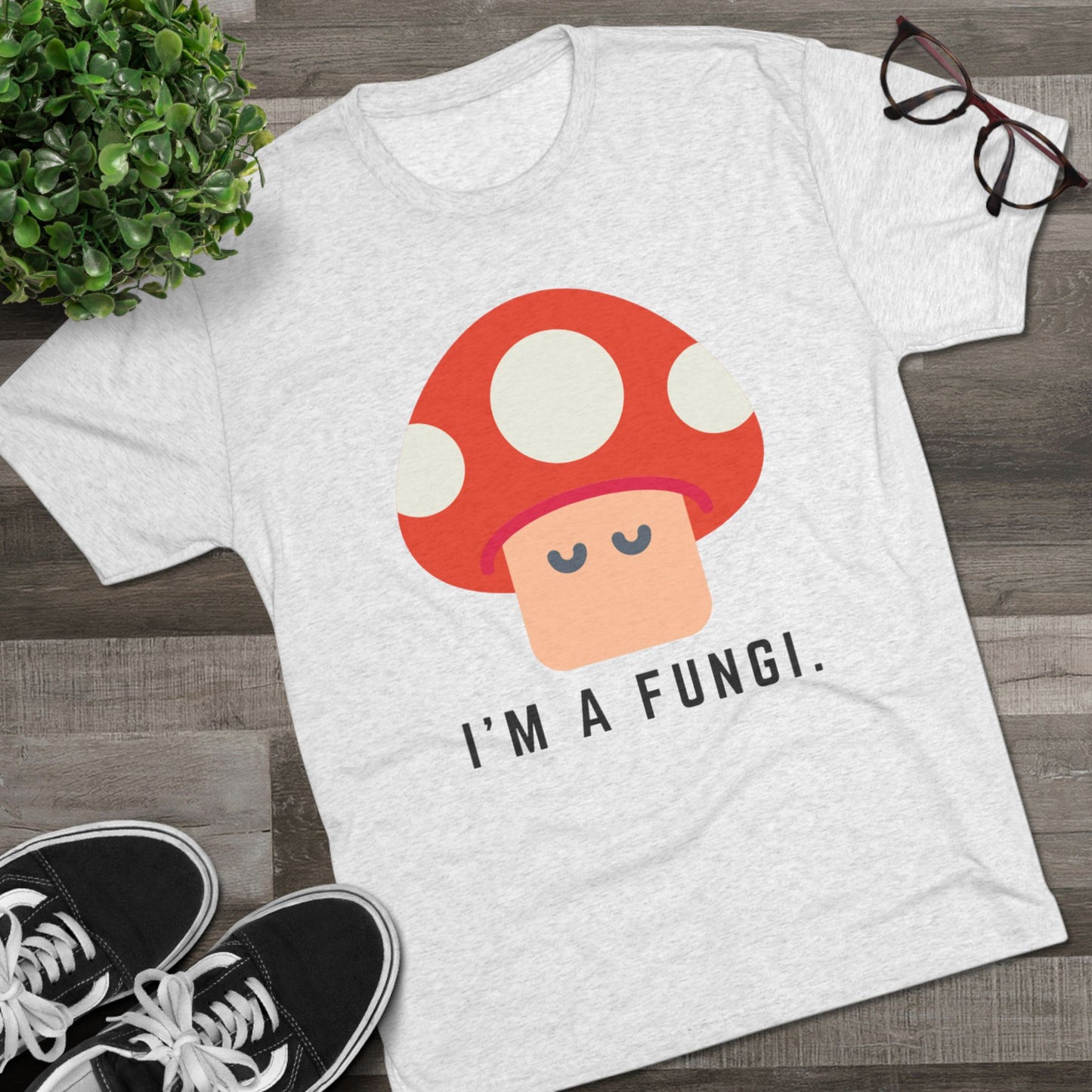 I'm a Fungi Unisex Tri-Blend Crew Tee