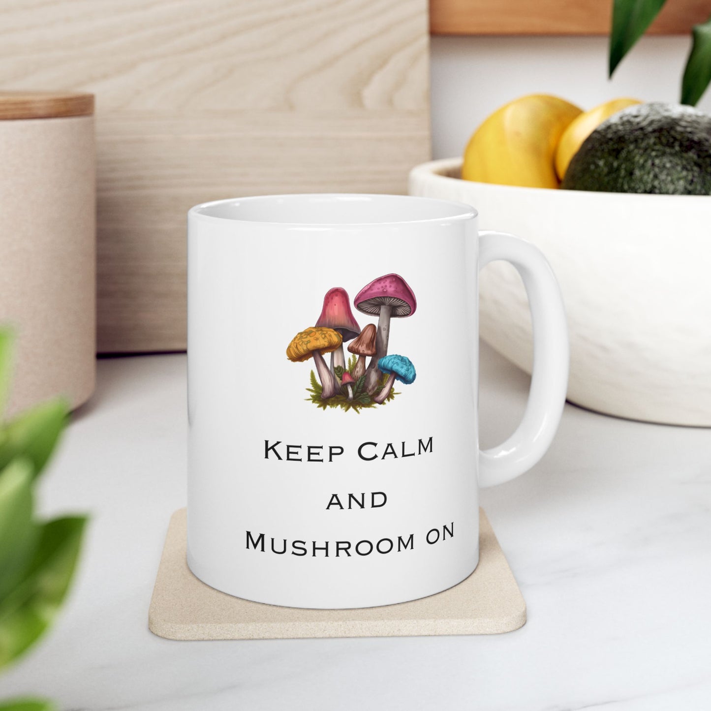 Keep Calm Mushroom 11 oz Ceramic Mug,