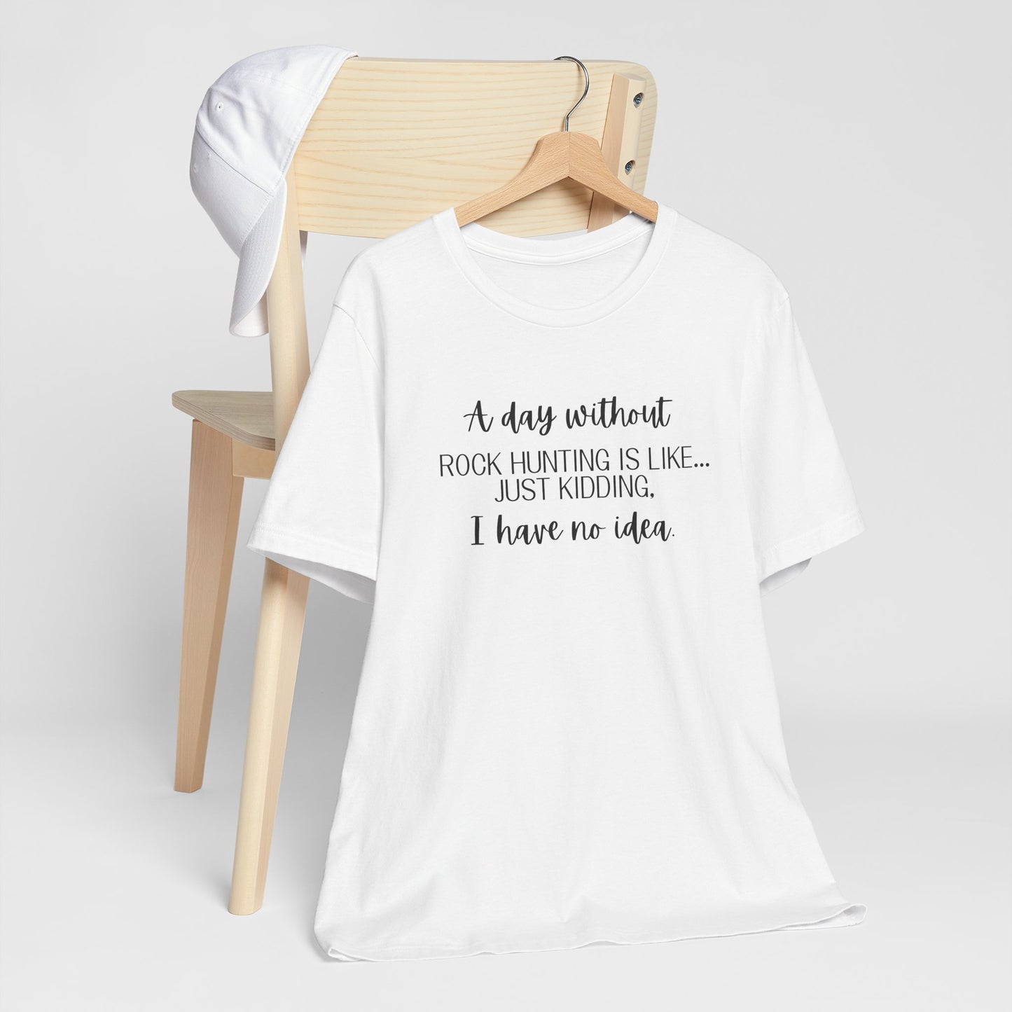 A Day Without Rock Hunting Unisex Shirt