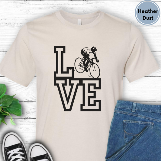 Love Road Cycling Road Biking tshirt