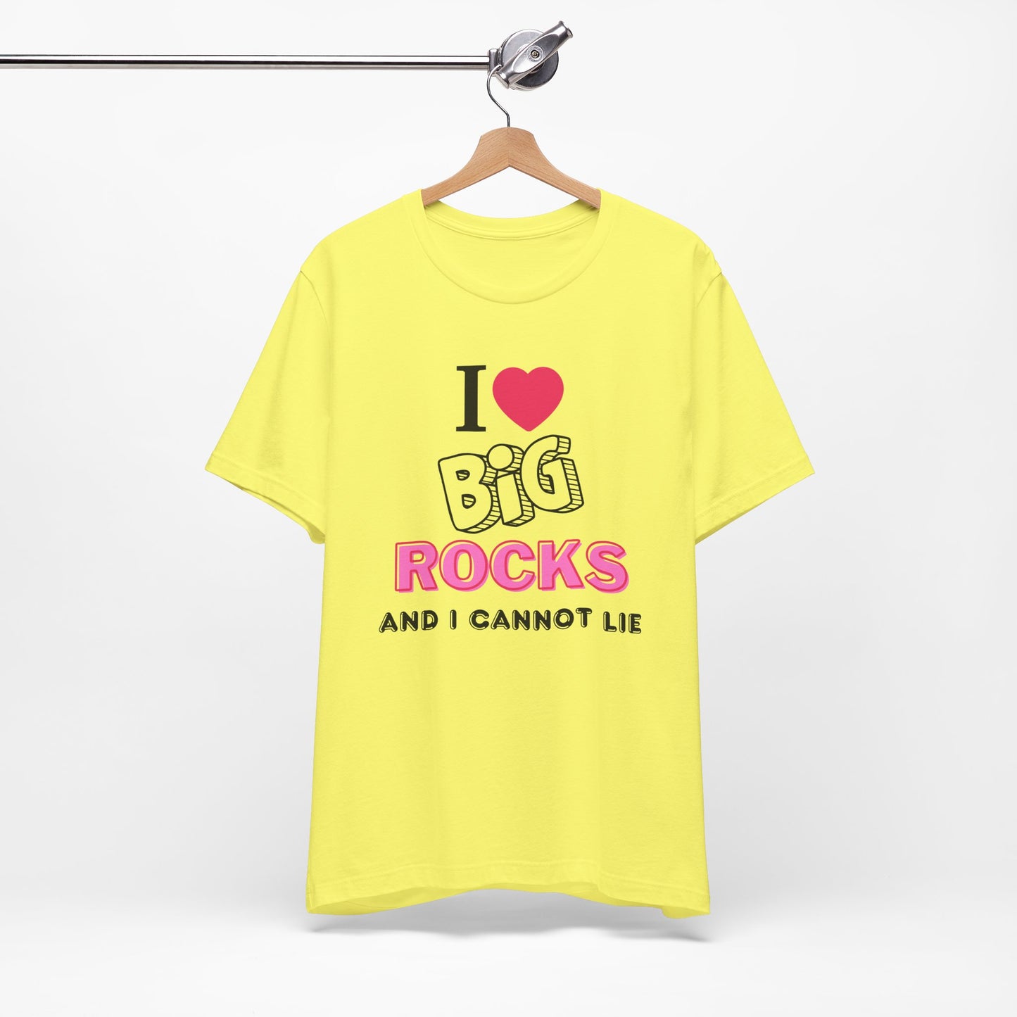 I Love Big Rocks Unisex Rock Tshirt