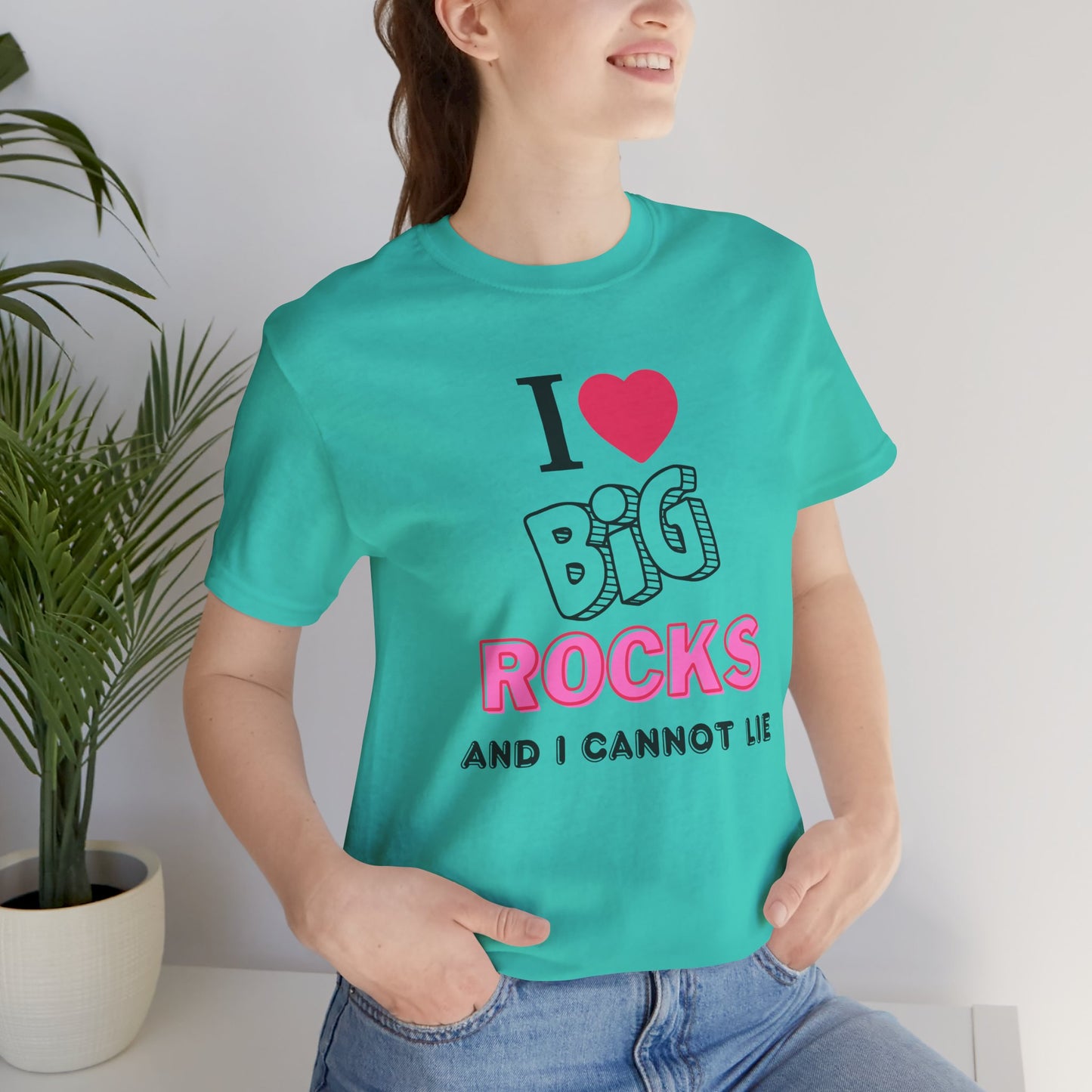 I Love Big Rocks Unisex Rock Tshirt