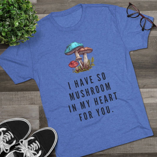 Mushroom In My Heart Unisex Tri-Blend Tee