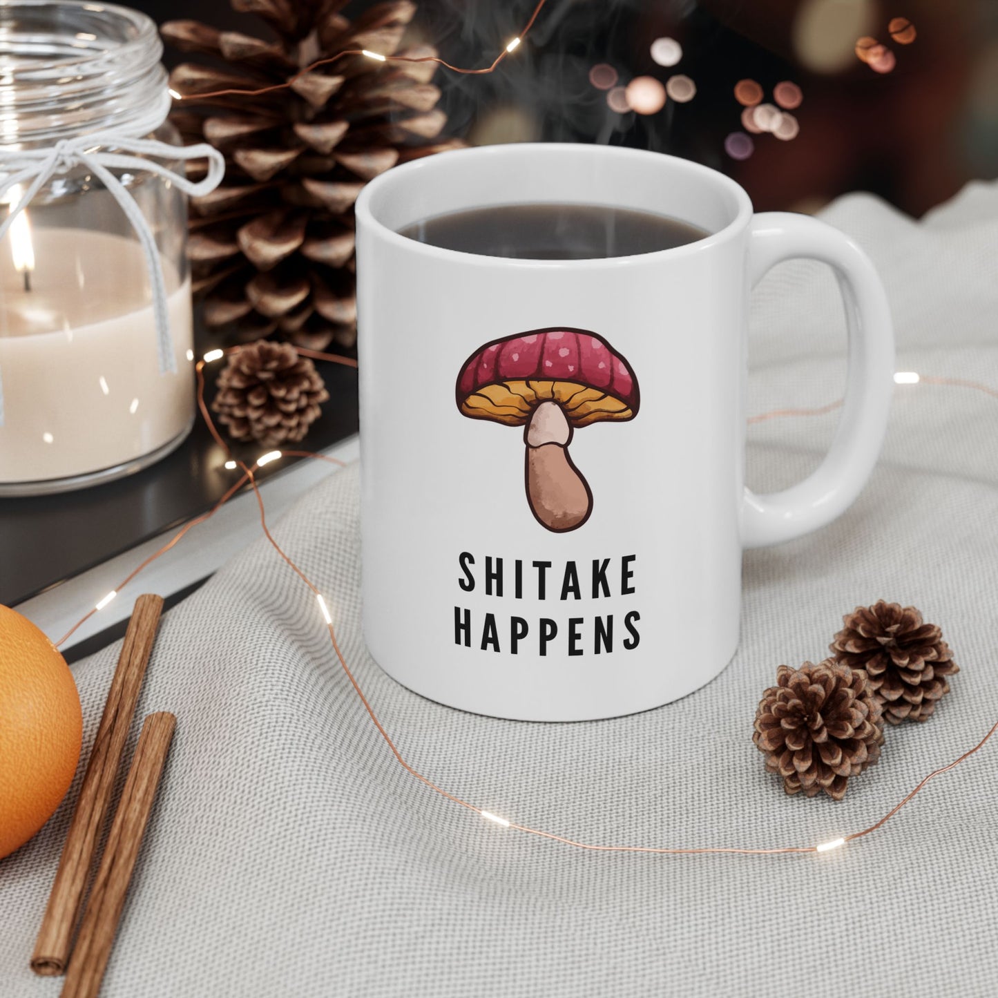 Shitake Happens 11 oz Ceramic Mug, Mushroom