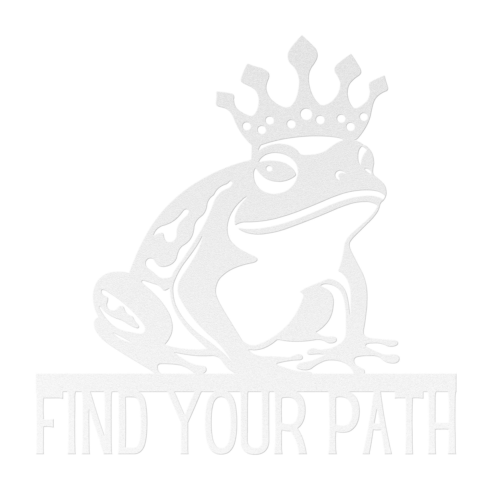 Find_Your_Path_King_Frog_Metal_Sign_White_Transparent_Mockup.png