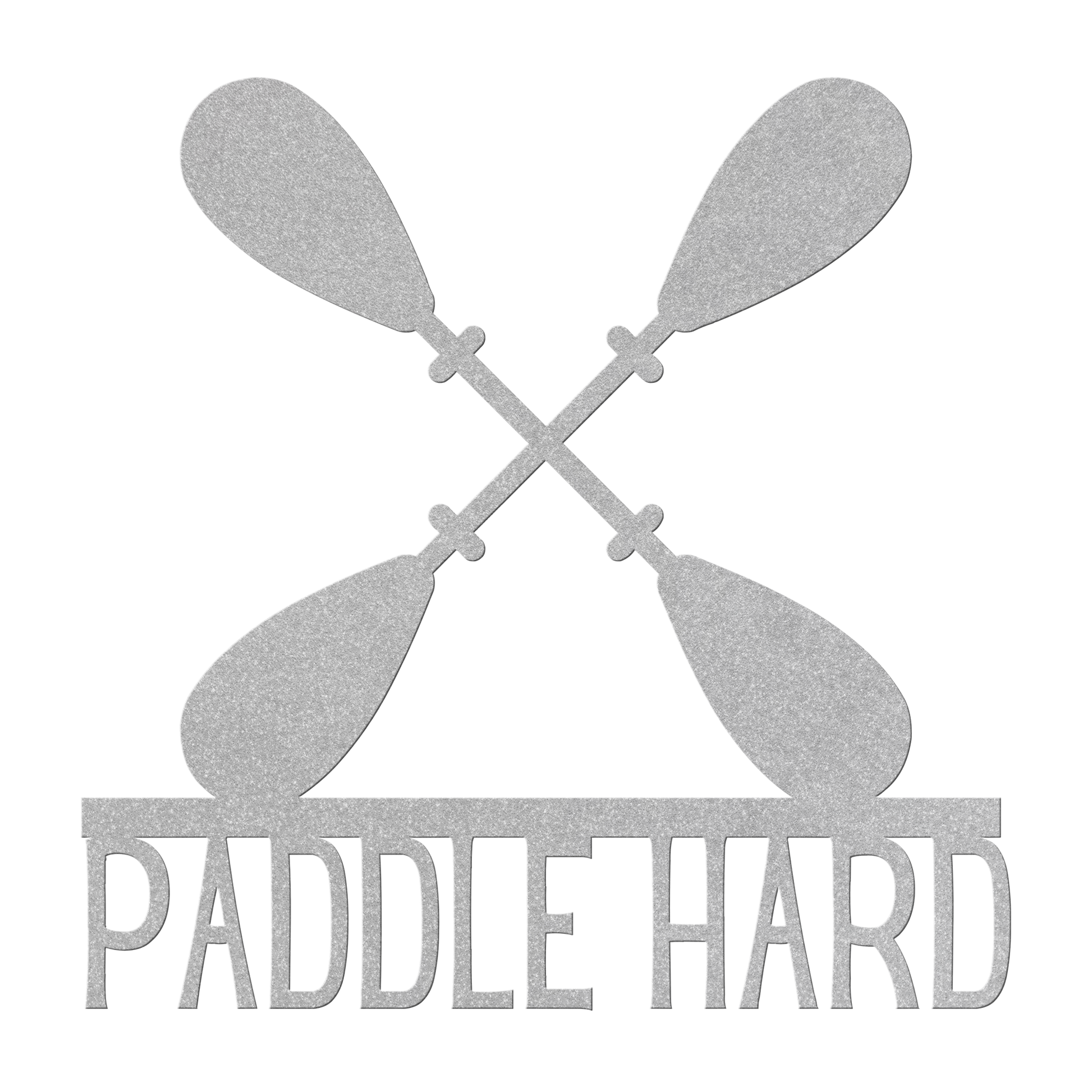 Paddle_Hard_Kayaking_Canoeing_Metal_Sign_Silver_Transparent_Mockup.png